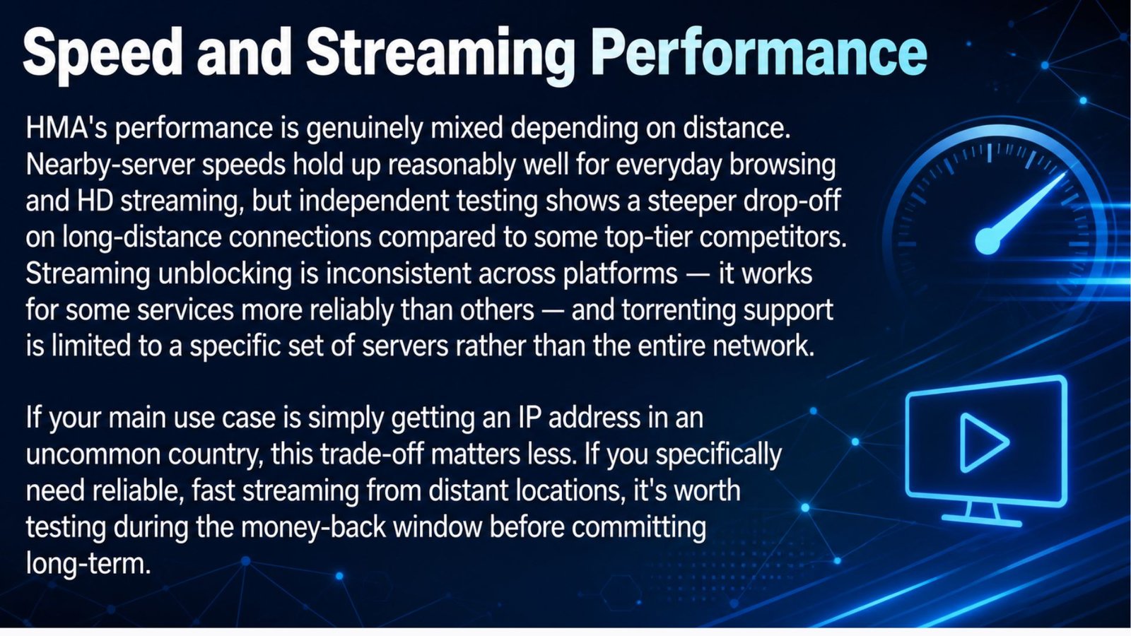 Speed and Streaming Performance