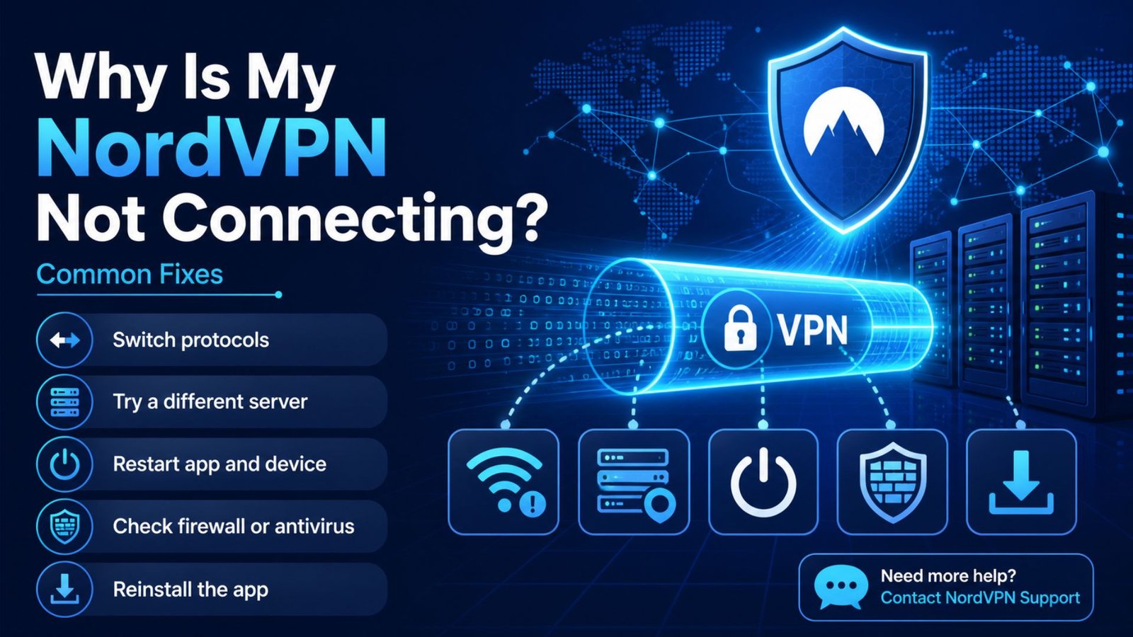 Why Is My NordVPN Not Connecting? 